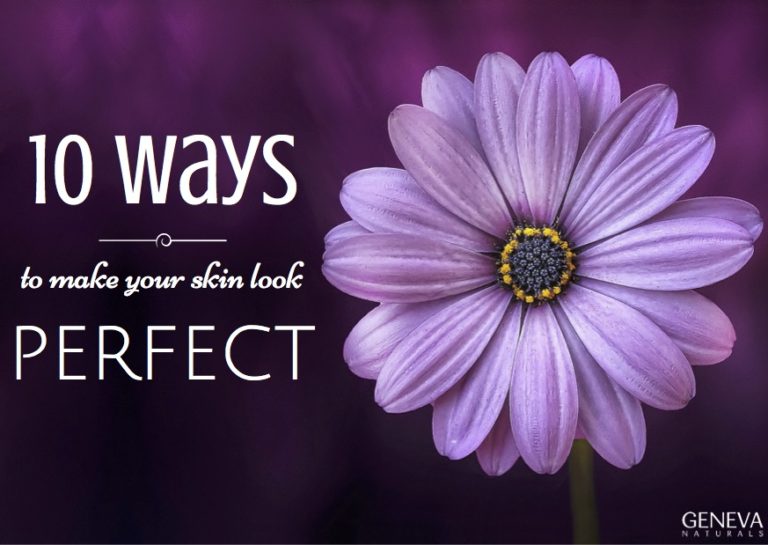10 Face Care Tips to Make Your Skin Look Perfect