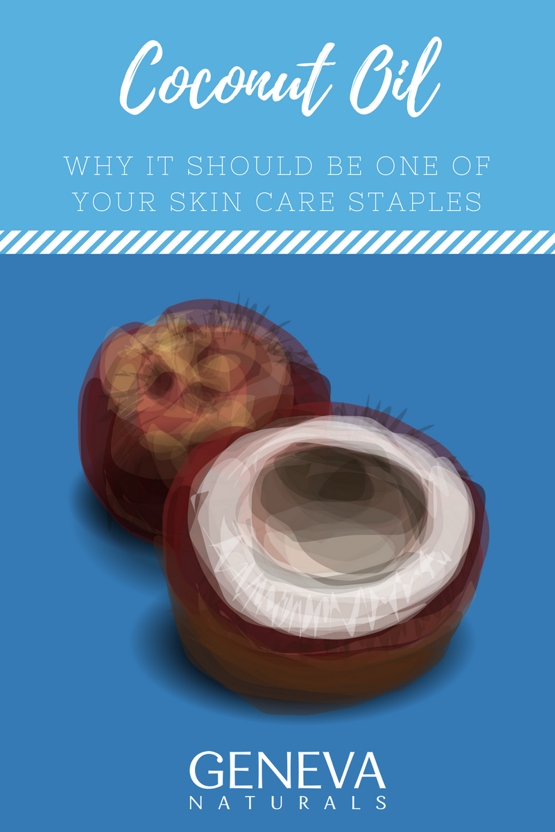 Why Coconut Oil Should Be One of Your Skin Care Staples
