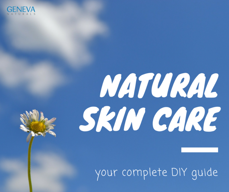 Complete DIY Guide to Natural Skin Care