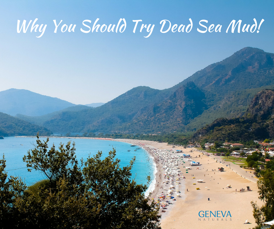 why you should try Dead Sea mud